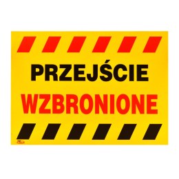 Tablica PRZEJŚCIE WZBRONIONE 35x25