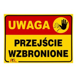 Tablica PRZEJŚCIE WZBRONIONE 35x25